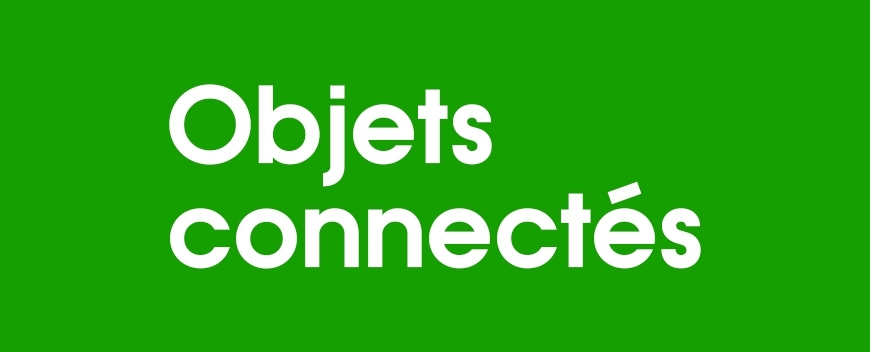 Objets Connectés